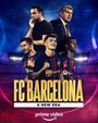 Смотреть «ФК Барселона: Новая эра» онлайн сериал в хорошем качестве