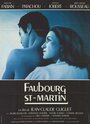 Фобур Сен-Мартен (1986) трейлер фильма в хорошем качестве 1080p