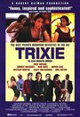 Трикси (2000) трейлер фильма в хорошем качестве 1080p