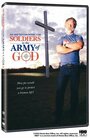 Смотреть «Soldiers in the Army of God» онлайн фильм в хорошем качестве