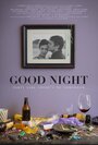 Смотреть «Доброй ночи» онлайн фильм в хорошем качестве