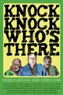 Knock Knock Who's There (2008) трейлер фильма в хорошем качестве 1080p