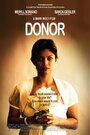 Смотреть «Donor» онлайн фильм в хорошем качестве