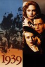 Смотреть «1939» онлайн фильм в хорошем качестве