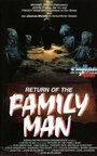 Смотреть «Return of the Family Man» онлайн фильм в хорошем качестве