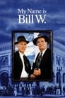 Меня зовут Билл У. (1989)