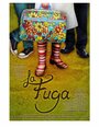 Смотреть «La fuga» онлайн фильм в хорошем качестве