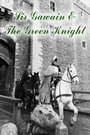 Смотреть «Gawain and the Green Knight» онлайн фильм в хорошем качестве