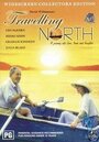 Путешествие на север (1987) кадры фильма смотреть онлайн в хорошем качестве