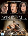 Смотреть «Win by Fall» онлайн фильм в хорошем качестве