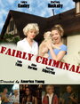 Fairly Criminal (2010)