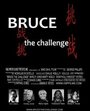 Bruce the Challenge (2019)