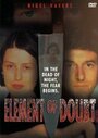 Element of Doubt (1996) трейлер фильма в хорошем качестве 1080p