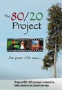 The 80/20 Project (2008)