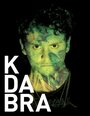 Kdabra (2009) трейлер фильма в хорошем качестве 1080p