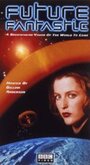 Future Fantastic (1996) трейлер фильма в хорошем качестве 1080p