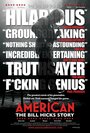 Американец: История Билла Хикса (2009) трейлер фильма в хорошем качестве 1080p