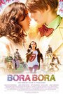 Бора-Бора (2011) трейлер фильма в хорошем качестве 1080p
