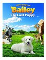 Смотреть «Приключения Бэйли: Потерянный щенок» онлайн фильм в хорошем качестве