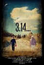 Смотреть «3.14...» онлайн фильм в хорошем качестве
