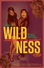 Смотреть «Wildness» онлайн фильм в хорошем качестве