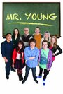 Смотреть «Мистер Янг» онлайн сериал в хорошем качестве