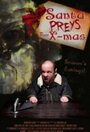 Смотреть «Santa Preys for X-mas» онлайн фильм в хорошем качестве