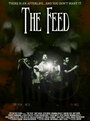 Смотреть «The Feed» онлайн фильм в хорошем качестве