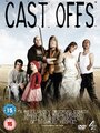 Cast Offs (2009) трейлер фильма в хорошем качестве 1080p