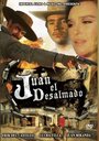 Смотреть «Juan el desalmado» онлайн фильм в хорошем качестве