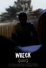 Wreck (2011) трейлер фильма в хорошем качестве 1080p