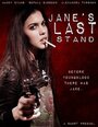 Jane's Last Stand (2011)
