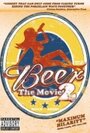 Beer: The Movie 2 - Leaving Long Island (2006)