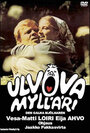 Смотреть «Ulvova mylläri» онлайн фильм в хорошем качестве