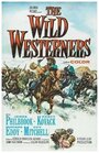 Смотреть «The Wild Westerners» онлайн фильм в хорошем качестве