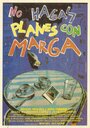 No hagas planes con Marga (1988) трейлер фильма в хорошем качестве 1080p