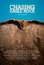 Смотреть «Chasing Eagle Rock» онлайн фильм в хорошем качестве
