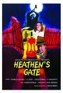 Смотреть «Heathen's Gate» онлайн фильм в хорошем качестве