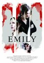 Emily (2012) трейлер фильма в хорошем качестве 1080p