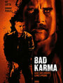 Плохая карма (2012) кадры фильма смотреть онлайн в хорошем качестве