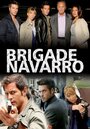 Смотреть «Бригада Наварро» онлайн сериал в хорошем качестве