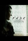 Fade (2011) трейлер фильма в хорошем качестве 1080p