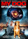 Моя собака – космический путешественник (2014) трейлер фильма в хорошем качестве 1080p