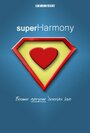 Смотреть «superHarmony» онлайн фильм в хорошем качестве