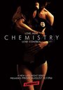 Chemistry (2011) трейлер фильма в хорошем качестве 1080p