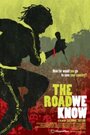 The Road We Know (2011) трейлер фильма в хорошем качестве 1080p