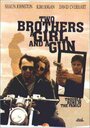 Смотреть «Two Brothers, a Girl and a Gun» онлайн фильм в хорошем качестве