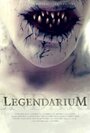 Legendarium (2011) кадры фильма смотреть онлайн в хорошем качестве