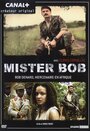 Мистер Боб (2011) трейлер фильма в хорошем качестве 1080p