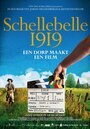 Смотреть «Schellebelle 1919» онлайн фильм в хорошем качестве